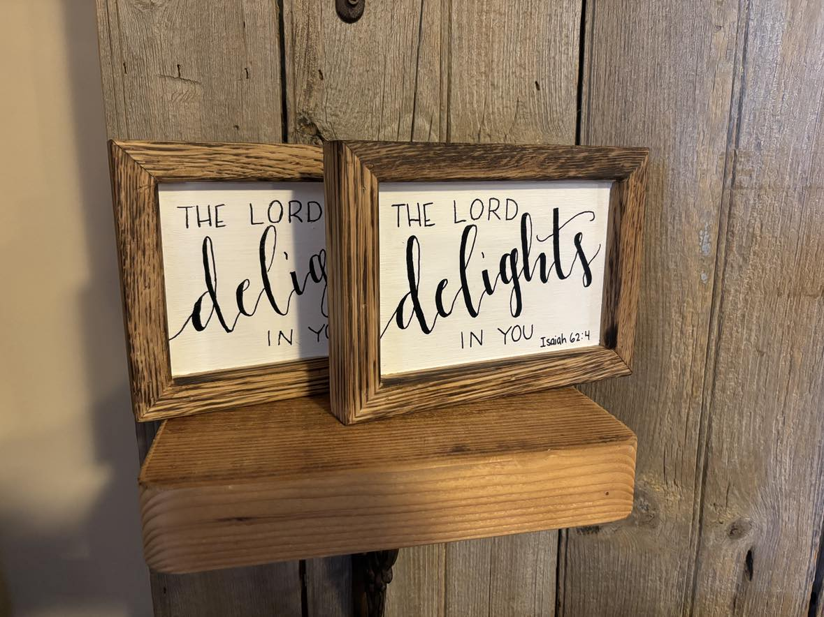 The Lord delights in you, pair of wood signs