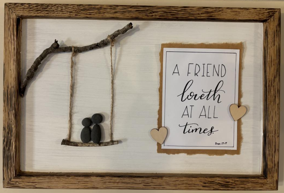 A friend loveth at all times pebble art